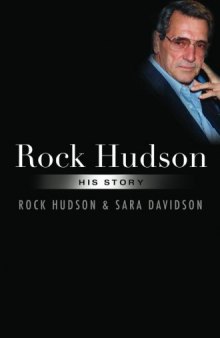 Rock Hudson: His Story