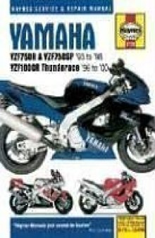 Yamaha YZF750R & YZF750SP 1993-1998 , YZF000R Thunderace 1996-2000 (Haynes Manual)