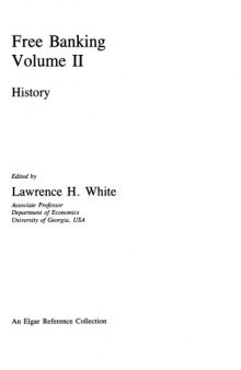 Free Banking (Vol. II) History