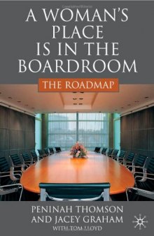 A Woman's Place in the Boardroom: The Road Map