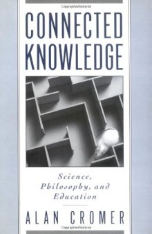 Connected Knowledge: Science, Philosophy, and Education