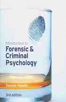Introduction to forensic and criminal psychology