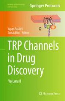 TRP Channels in Drug Discovery: Volume II