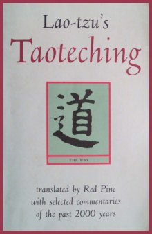 Lao-tzu's Taoteching: with Selected Commentaries of the Past 2000 Years