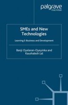 SMEs and New Technologies: Learning E-Business and Development