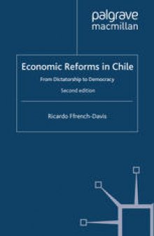 Economic Reforms in Chile: From Dictatorship to Democracy