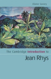 The Cambridge Introduction to Jean Rhys (Cambridge Introductions to Literature)