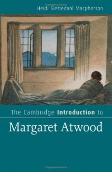 The Cambridge Introduction to Margaret Atwood (Cambridge Introductions to Literature)