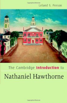 The Cambridge Introduction to Nathaniel Hawthorne (Cambridge Introductions to Literature)
