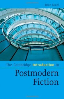 The Cambridge Introduction to Postmodern Fiction (Cambridge Introductions to Literature)