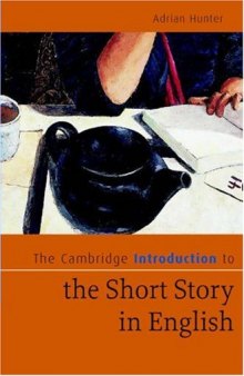 The Cambridge Introduction to the Short Story in English (Cambridge Introductions to Literature)