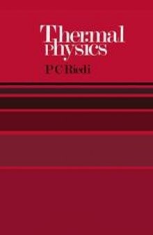 Thermal Physics: An Introduction to Thermodynamics, Statistical Mechanics and Kinetic Theory