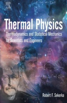 Thermal Physics: Thermodynamics and Statistical Mechanics for Scientists and Engineers