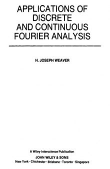 Applications of discrete and continous Fourier analysis