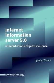 Internet Information Server 5.0 . Administration und Praxisbeispiele