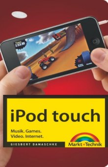 iPod touch: Musik. Games. Video. Internet.