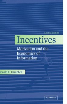 Incentives - Motivation and the Economics of Information