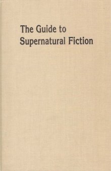 The guide to supernatural fiction  