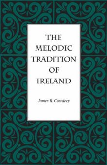 The Melodic Tradition of Ireland