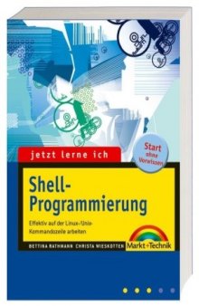 Jetzt lerne ich Shell-Programmierung.