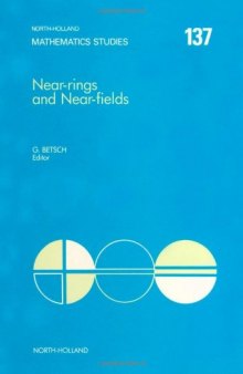 Near-Rings and Near-Fields, Proceedings of a Conference held at the University of Tübingen, F.R.G.