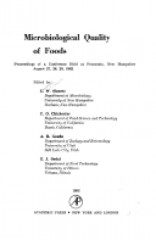 Microbiological quality of foods: proceedings of a conference held at Franconia, New Hampshire, August 27, 28, 29, 1962