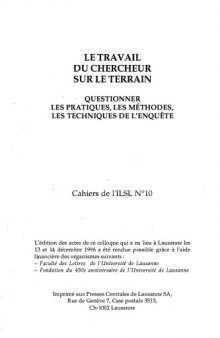 Cahiers de l’ ILSL n° 10 : Le travail du chercheur sur le terrain : questionner les pratiques, les méthodes, les techniques de l’enquête