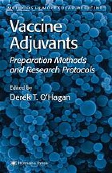 Vaccine adjuvants : preparation methods and research protocols