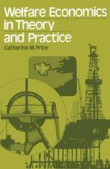 Welfare Economics in Theory and Practice