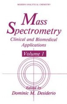 Mass Spectrometry: Clinical and Biomedical Applications