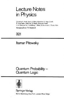 Quantum Probability - Quantum Logic