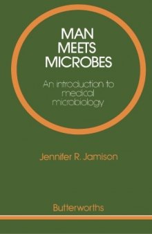 Man Meets Microbes. An Introduction to Medical Microbiology