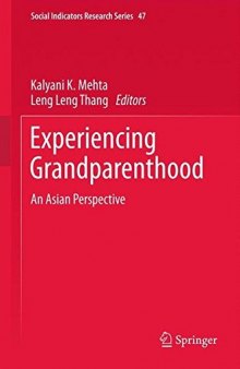 Experiencing Grandparenthood: An Asian Perspective