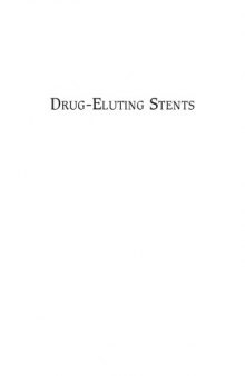 Drug-Eluting Stents: Advanced Applications for the Management of Coronary Disease