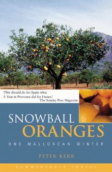 Snowball Oranges: A Winter's Tale on a Spanish Isle