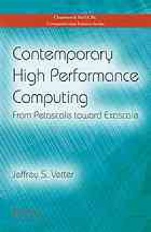 Contemporary high performance computing : from petascale toward exascale