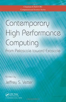 Contemporary High Performance Computing: From Petascale toward Exascale