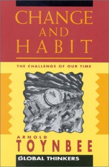 Change and Habit (Global Thinkers)