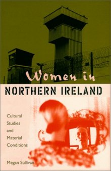 Women in Northern Ireland: Cultural Studies and Material Conditions