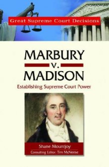 Marbury V. Madison (Great Supreme Court Decisions)
