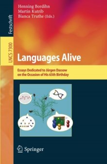 Languages Alive: Essays Dedicated to Jürgen Dassow on the Occasion of His 65th Birthday