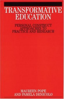 Transformative Education: Personal Construct Approaches ot Practice and Research