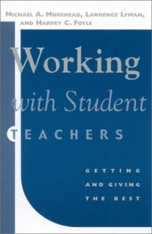Working With Student Teachers: Getting and Giving the Best