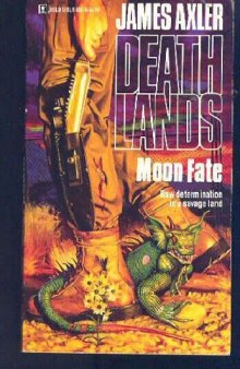 Deathlands 16 Moon Fate