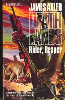 Deathlands 22 Rider, Reaper