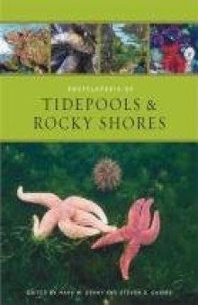Encyclopedia of Tidepools and Rocky Shores (Encyclopedias of the Natural World)