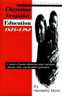 Cheyenne-Arapaho Education 1871-1982