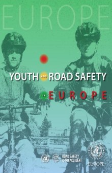 Youth and road safety in Europe, Policy briefing.