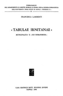 « Tabulae Irnitanae » : municipalità e « ius romanorum »  