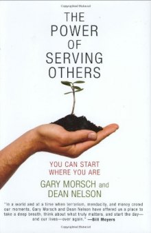 The Power of Serving Others: You Can Start Where You Are